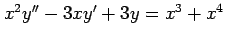 $ x^2y''-3xy'+3y=x^3+x^4$