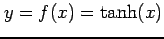 $ y=f(x)=\tanh(x)$