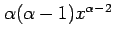 $ \alpha(\alpha-1) x^{\alpha-2}$