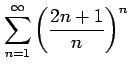 $ \displaystyle{\sum_{n=1}^{\infty}\left(\frac{2n+1}{n}\right)^{n}}$