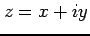 $ z=x+iy$