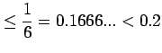 $\displaystyle \leq\frac{1}{6}=0.1666...<0.2$