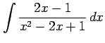 $ \displaystyle{\int\frac{2x-1}{x^2-2x+1}\,dx}$