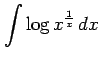 $ \displaystyle{\int\log x^{\frac{1}{x}}\,dx}$