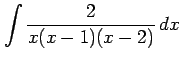 $ \displaystyle{\int\frac{2}{x(x-1)(x-2)}\,dx}$