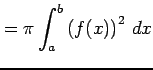 $\displaystyle = \pi\int_{a}^{b}\left(f(x)\right)^2\,dx$