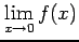 $ \displaystyle{\lim_{x\to0}f(x)}$