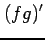 $\displaystyle (fg)'$