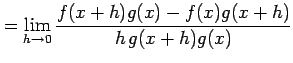 $\displaystyle = \lim_{h\to0}\frac{f(x+h)g(x)-f(x)g(x+h)}{h\,g(x+h)g(x)}$