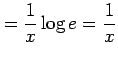 $\displaystyle = \frac{1}{x}\log e = \frac{1}{x}$