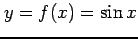 $ y=f(x)=\sin x$