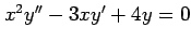 $ x^2y''-3xy'+4y=0$