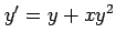 $ y'=y+xy^2$