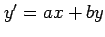 $ y'=ax+by$