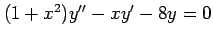 $ (1+x^2)y''-xy'-8y=0$