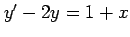 $ y'-2y=1+x$