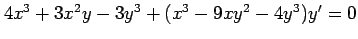 $ 4x^3+3x^2y-3y^3+(x^3-9xy^2-4y^3)y'=0$