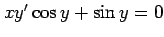 $ xy'\cos y+\sin y=0$