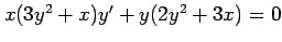 $ x(3y^2+x)y'+y(2y^2+3x)=0$