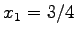 $ x_{1}=3/4$