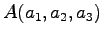 $ A(a_{1},a_{2},a_{3})$