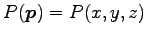 $ P(\vec{p})=P(x,y,z)$