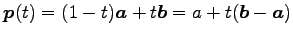 $\displaystyle \vec{p}(t)=(1-t)\vec{a}+t\vec{b}=a+t(\vec{b}-\vec{a})$