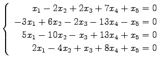 $ \left\{\begin{array}{r}
x_1-2x_2+2x_3+7x_4+x_5=0 \\
-3x_1+6x_2-2x_3-13x_4-x_5=0 \\
5x_1-10x_2-x_3+13x_4+x_5=0 \\
2x_1-4x_2+x_3+8x_4+x_5=0
\end{array}\right. $