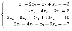 $ \left\{\begin{array}{r}
x_1-2x_2-x_3+x_4=-3 \\
-2x_1+4x_2+3x_3=8 \\
3x_1-6x_2+2x_3+13x_4=-10 \\
2x_1-4x_2+x_3+9x_4=-7
\end{array}\right. $