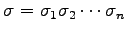 $ \sigma=\sigma_{1}\sigma_{2}\cdots\sigma_{n}$