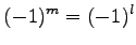 $\displaystyle (-1)^{m}=(-1)^{l}$