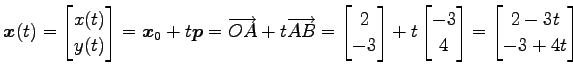 $\displaystyle \vec{x}(t)= \begin{bmatrix}x(t) \\ y(t) \end{bmatrix}= \vec{x}_0+...
...egin{bmatrix}-3 \\ 4 \end{bmatrix} = \begin{bmatrix}2-3t \\ -3+4t \end{bmatrix}$