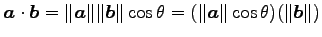 $\displaystyle \vec{a}\cdot\vec{b}= \Vert\vec{a}\Vert\Vert\vec{b}\Vert\cos\theta= (\Vert\vec{a}\Vert\cos\theta)(\Vert\vec{b}\Vert)$