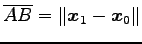 $ \overline{AB}=\Vert\vec{x}_{1}-\vec{x}_{0}\Vert$