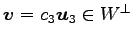 $ \vec{v}=c_3\vec{u}_3\in W^\perp$