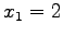 $ x_1=2$