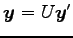 $ \vec{y}=U\vec{y}'$