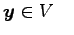 $\displaystyle \vec{y}\in V \quad$