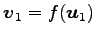 $ \vec{v}_1=f(\vec{u}_1)$