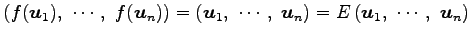 $\displaystyle \left(f(\vec{u}_1),\,\, \cdots,\,\, f(\vec{u}_n)\right)= \left(\v...
...dots,\,\, \vec{u}_n\right)= E \left(\vec{u}_1,\,\, \cdots,\,\, \vec{u}_n\right)$