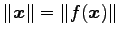 $\displaystyle \Vert\vec{x}\Vert=\Vert f(\vec{x})\Vert$