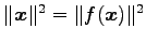 $ \Vert\vec{x}\Vert^2=\Vert f(\vec{x})\Vert^2$