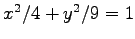 $ x^2/4+y^2/9=1$