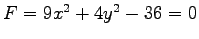 $ F=9x^2+4y^2-36=0$