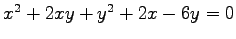 $ x^2+2xy+y^2+2x-6y=0$