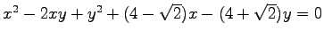 $ x^2-2xy+y^2+(4-\sqrt{2})x-(4+\sqrt{2})y=0$