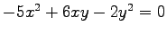 $ -5x^2+6xy-2y^2=0$