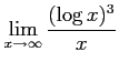 $ \displaystyle{\lim_{x\to\infty}\frac{(\log x)^3}{x}}$