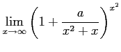 $ \displaystyle{\lim_{x\to\infty}\left(1+\frac{a}{x^2+x}\right)^{x^2}}$