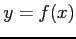 $\displaystyle y=f(x)$